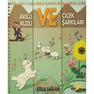 Akıllı Kuzu ve Çiçek Şarkıları (CD'li)