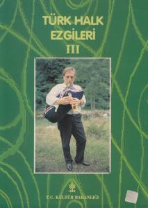 Türk Halk Ezgileri 3 Türk Halk Ezgileri 3