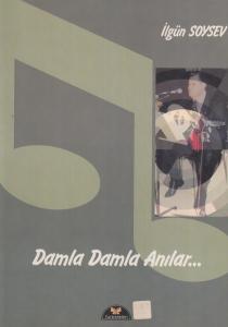 Damla Damla Anılar... Damla Damla Anılar...