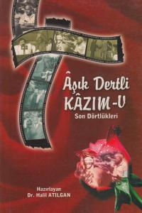 Aşık Dertli Kazım 5 Aşık Dertli Kazım 5
