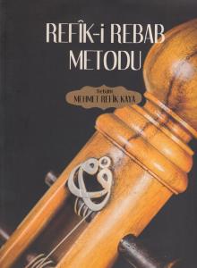 Refik-i Rebab Metodu Refik-i Rebab Metodu