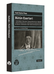 Said Halim Paşa - Bütün Eserleri Said Halim Paşa - Bütün Eserleri