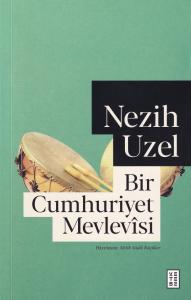 Bir Cumhuriyet Mevlevisi