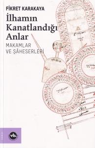 İlhamın Kanatlandığı Anlar İlhamın Kanatlandığı Anlar