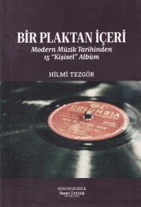 Bir Plaktan İçeri