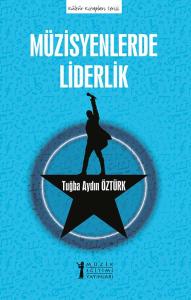 Müzisyenlerde Liderlik Müzisyenlerde Liderlik