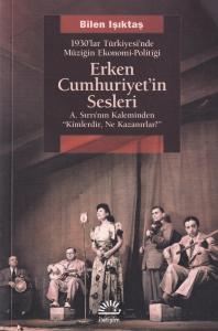 Erken Cumhuriyet'in Sesleri Erken Cumhuriyet'in Sesleri