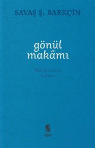 Gönül Makamı Gönül Makamı