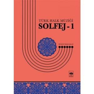 Türk Halk Müziği Solfej-1 Türk Halk Müziği Solfej-1