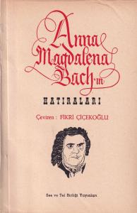 Anna Magdalena Bach'ın Hatıraları Anna Magdalena Bach'ın Hatıraları