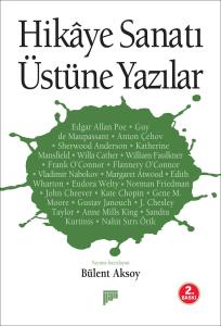 Hikâye Sanatı Üstüne Yazılar Hikâye Sanatı Üstüne Yazılar