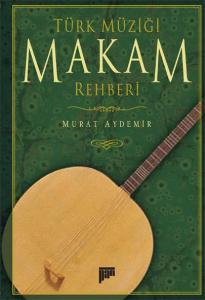 Türk Müziği Makam Rehberi