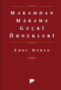 Makamdan Makama Geçki Örnekleri
