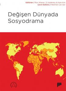 Değişen Dünyada Sosyodrama Değişen Dünyada Sosyodrama