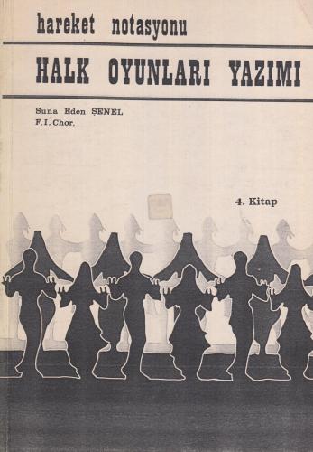 Halk Oyunları Yazımı Suna Eden Şenel