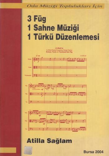 3 Füg 1 sahne Müziği 1 Türkü Düzenlemesi