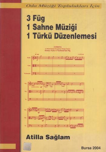 3 Füg 1 sahne Müziği 1 Türkü Düzenlemesi Atilla Sağlam