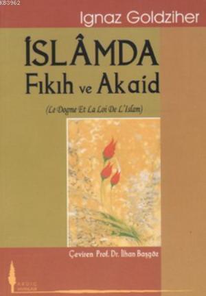 İslamda Fıkıh ve Akaid