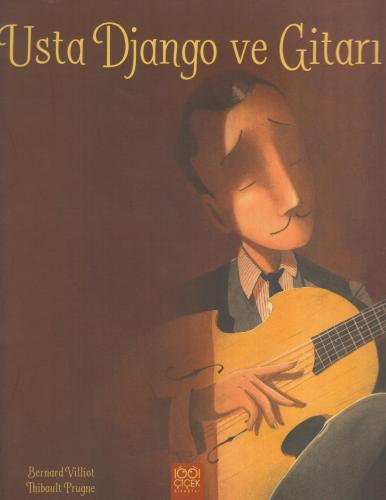 Usta Django ve Gitarı Bernard Villiot