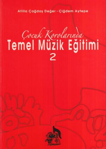 Çocuk Korolarında Temel Müzik Eğitimi 2