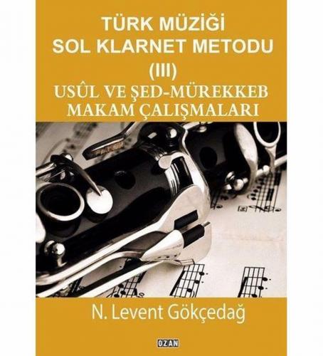 Türk Müziği Sol Klarnet Metodu (III)