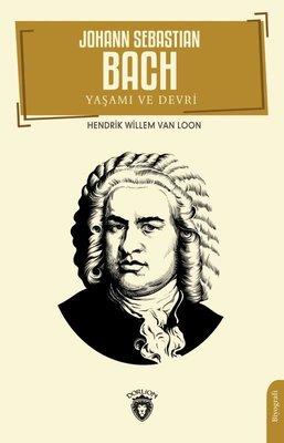 Johann Sebastian Bach Hendrik Willem Van Loon
