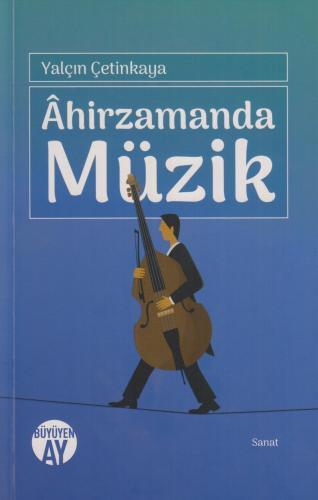 Ahirzamanda Müzik Yalçın Çetinkaya