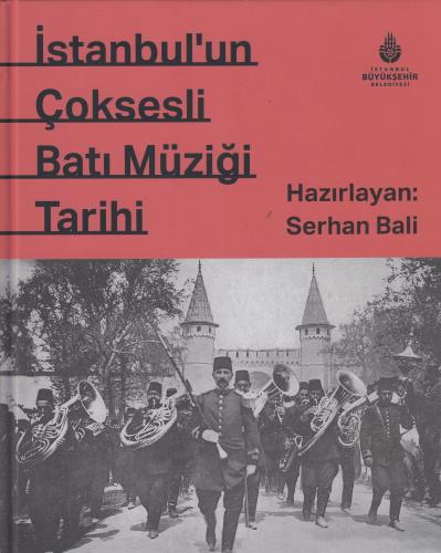 İstanbul'un Çoksesli Batı Müziği Tarihi Serhan Bali