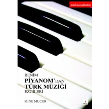Benim Piyanom'dan Türk Müziği Ezgileri