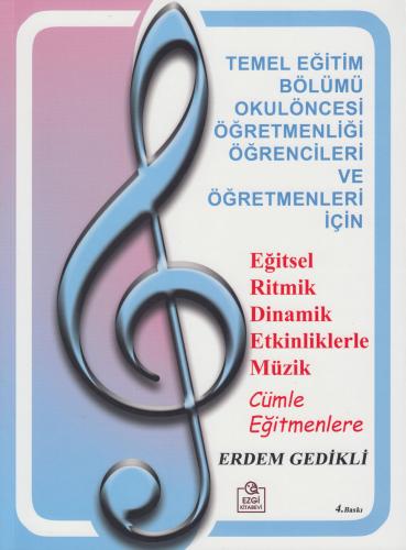 Eğitsel Ritmik Dinamik Etkinliklerle Müzik Erdem Gedikli