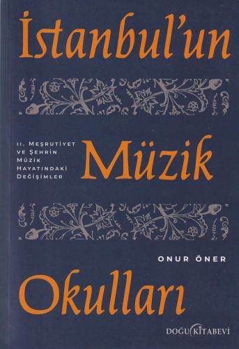 İstanbul'un Müzik Okulları Onur Öner