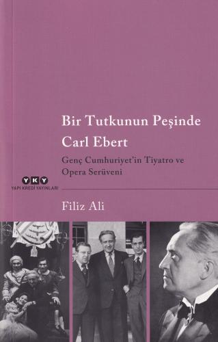Bir Tutkunun Peşinde Carl Ebert