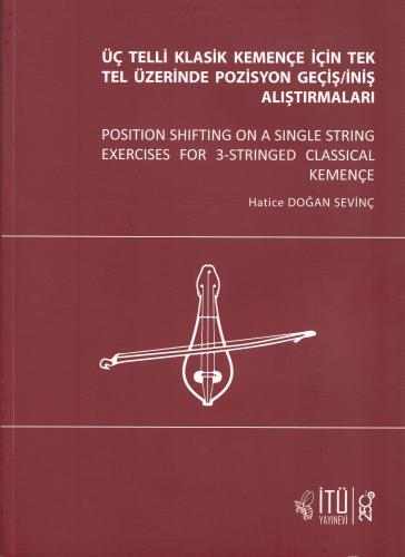 Üç Telli Klasik Kemençe İçin Tek Tel Üzerinde Pozisyon Geçiş/İniş Alış