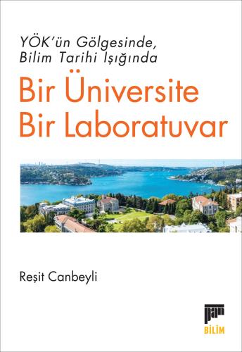 Bir Üniversite Bir Laboratuvar
