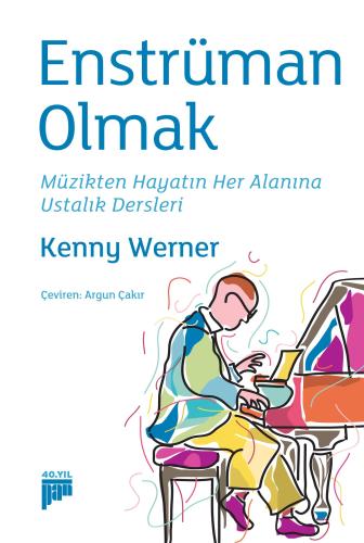 Enstrüman Olmak Kenny Werner