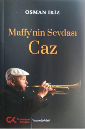 Maffy'nin Sevdası Caz Osman İkiz