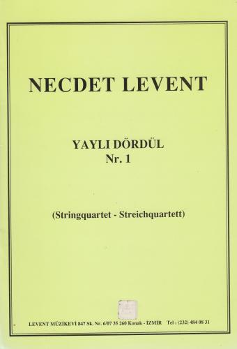 Yaylı Dörtlü Nr.1 Necdet Levent