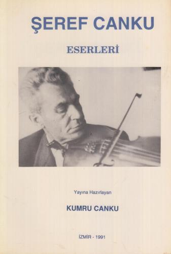 Şeref Canku Eserleri Kumru Canku