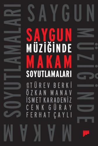 Saygun Müziğinde Makam Soyutlamaları Türev Berki