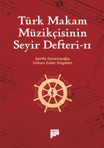 Türk Makam Müzikçisinin Seyir Defteri-II Şerife Güvençoğlu