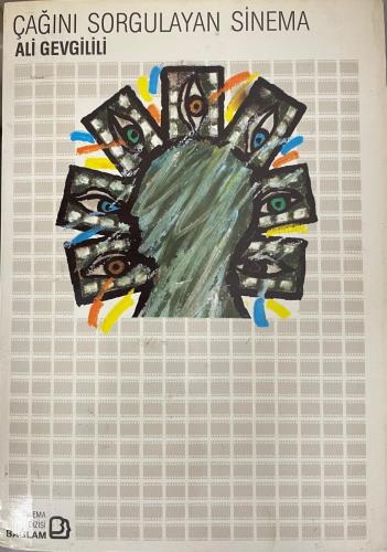 Çağını Sorgulayan Sinema