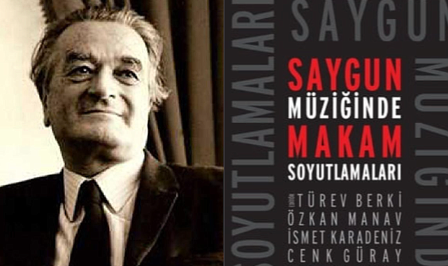 Saygun Müziğinde Makam Soyutlamaları